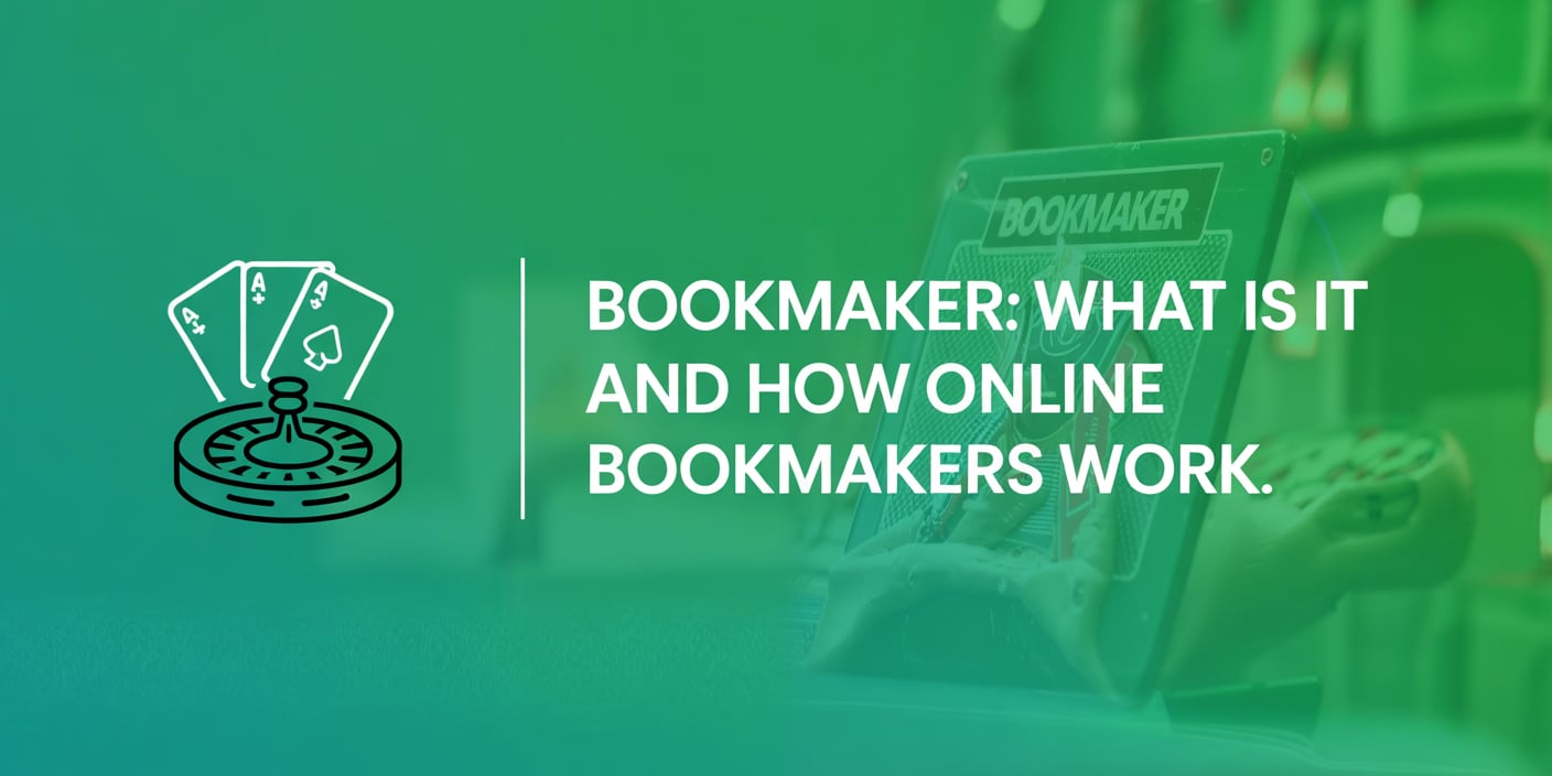 Bookmaker: What Is It And How Online Bookmakers Work