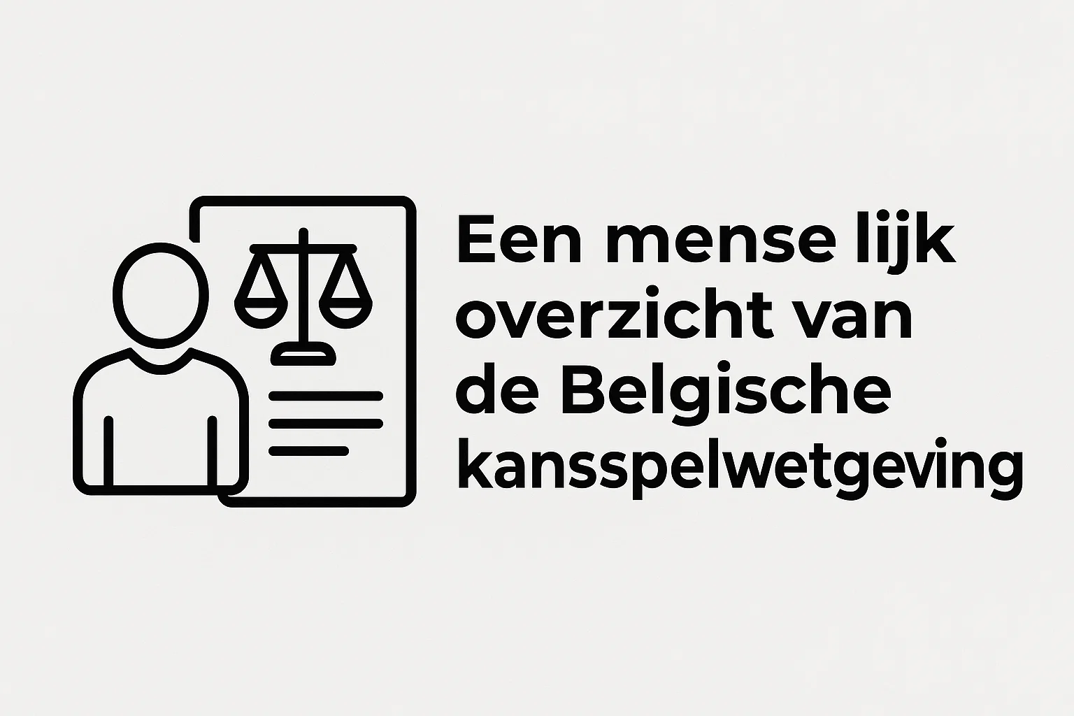 Een menselijk overzicht van de Belgische kansspelwetgeving
